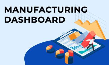 Manufacturing Dashboard tracks the real state and goals achievement